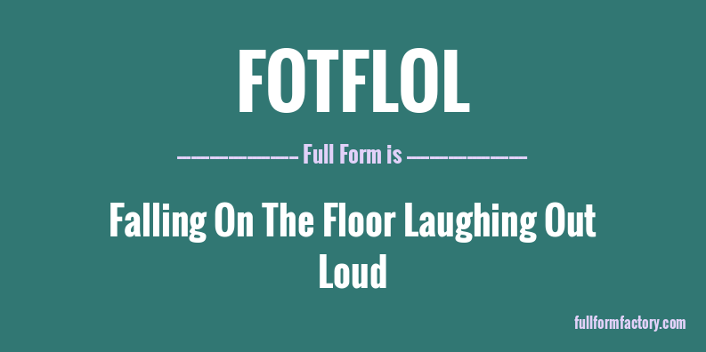 fotflol-full-form