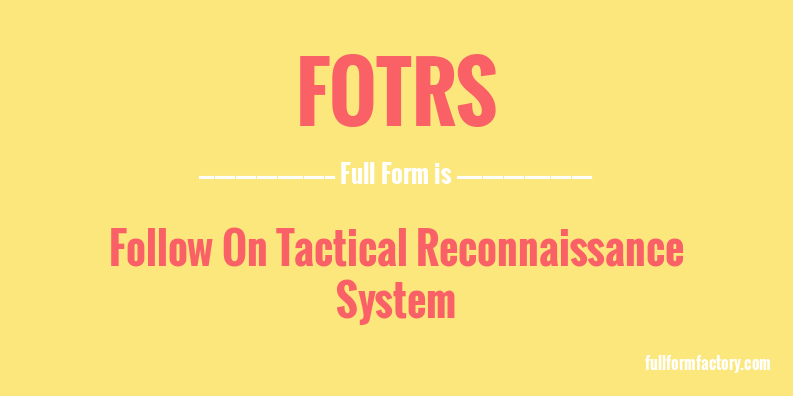 fotrs-full-form