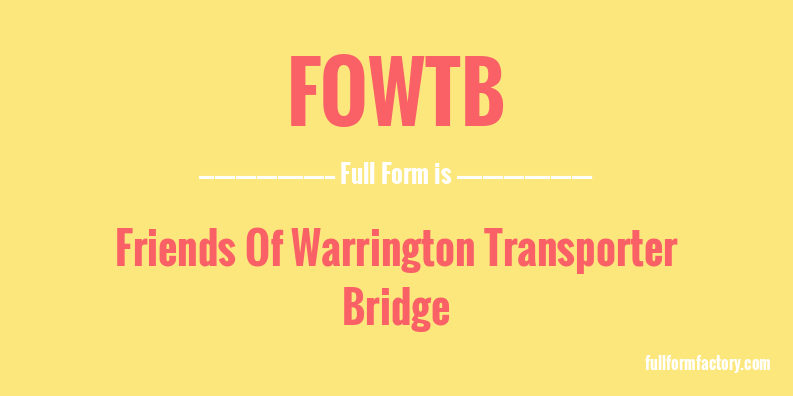 fowtb-full-form