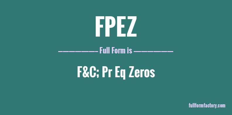 fpez-full-form