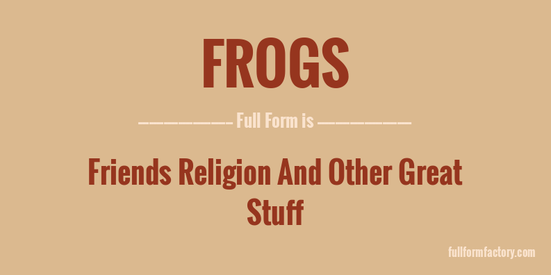 frogs-full-form