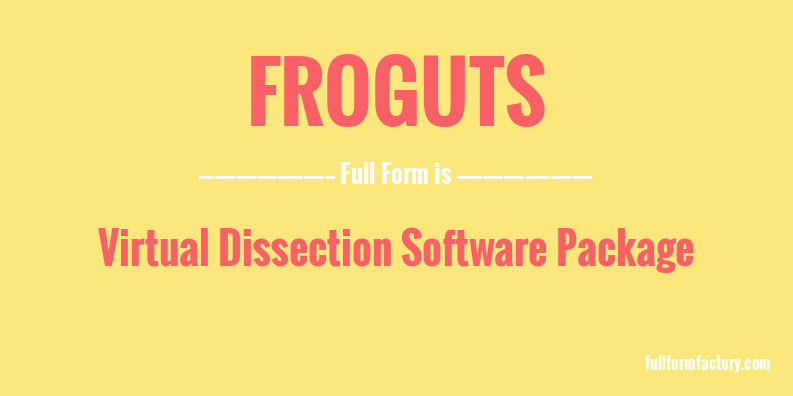 froguts-full-form