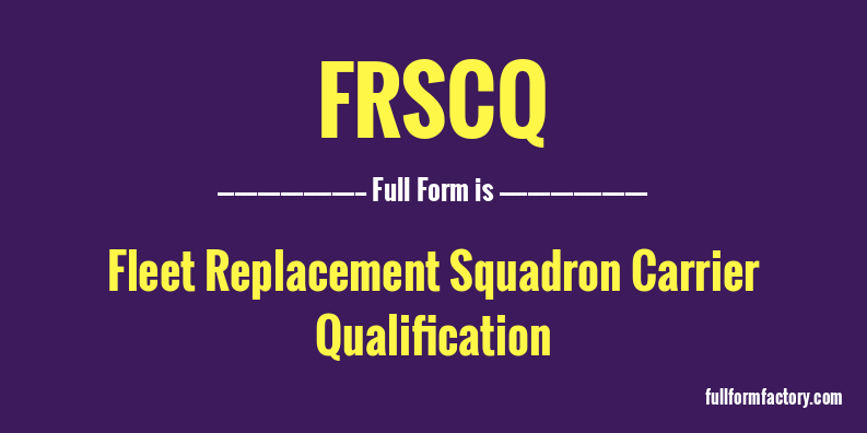 frscq-full-form