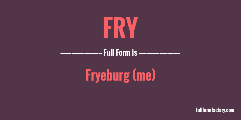 fry-full-form