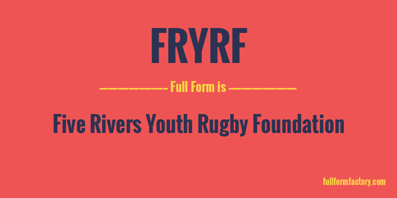 fryrf-full-form