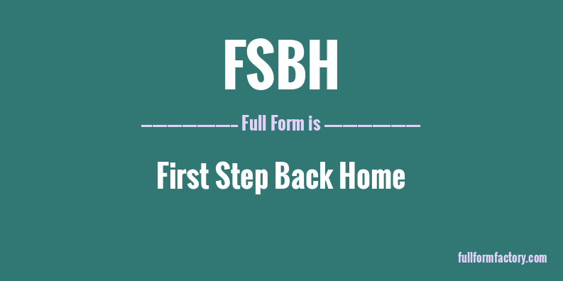 fsbh-full-form