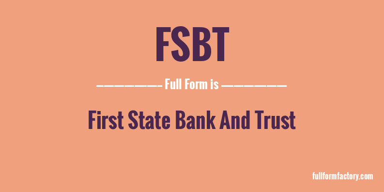 fsbt-full-form