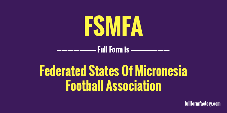 fsmfa-full-form