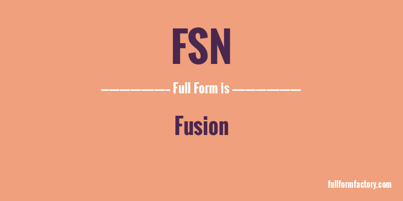 fsn-full-form