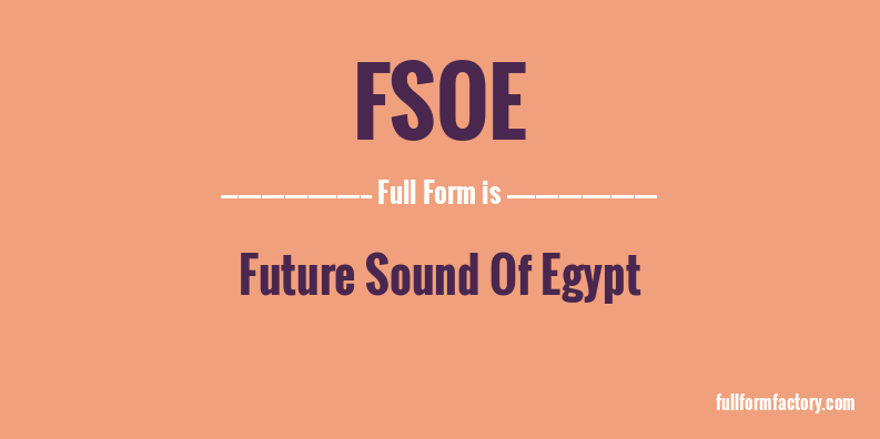 fsoe-full-form