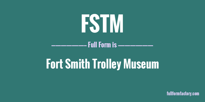 fstm-full-form