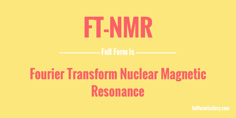 ft-nmr-full-form