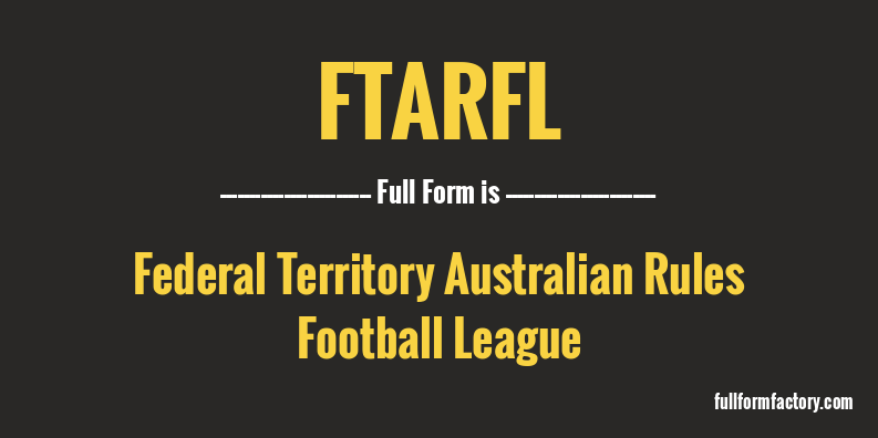 ftarfl-full-form