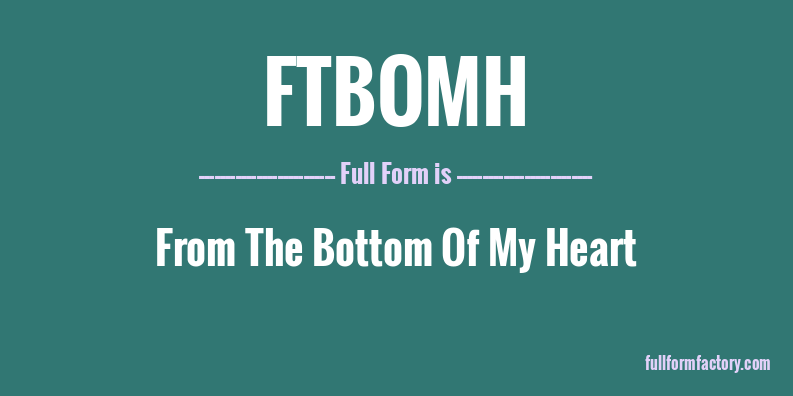 ftbomh-full-form