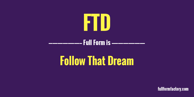 ftd-full-form