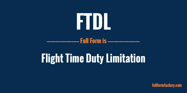 ftdl-full-form