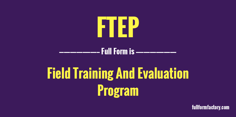 ftep-full-form