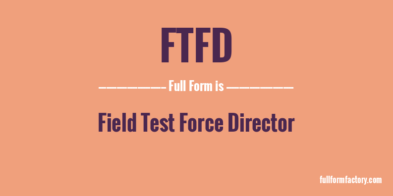 ftfd-full-form