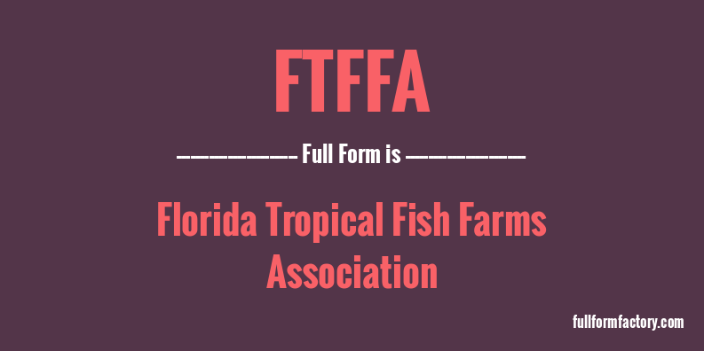 ftffa-full-form