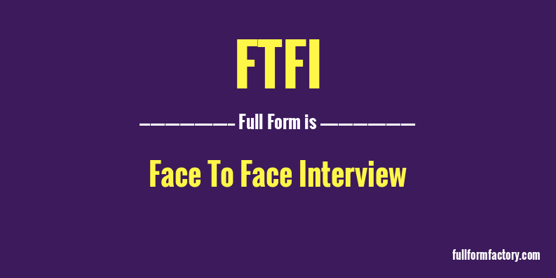 ftfi-full-form