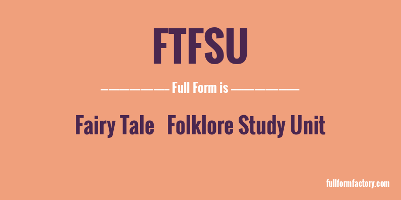 ftfsu-full-form