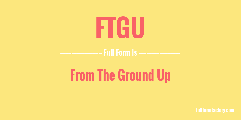 ftgu-full-form