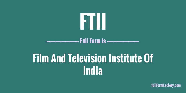 ftii-full-form