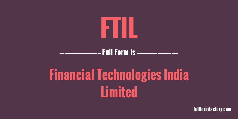 ftil-full-form