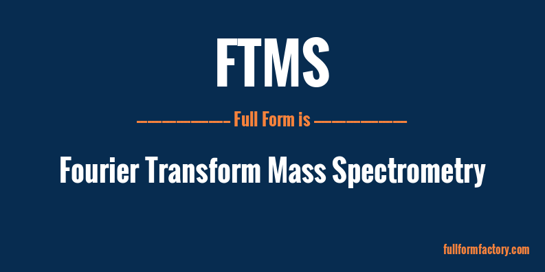 ftms-full-form