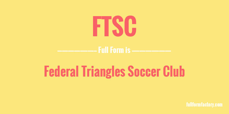 ftsc-full-form
