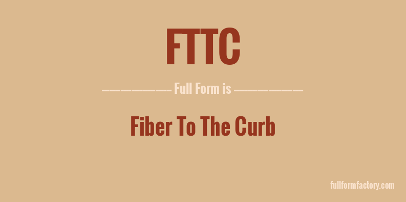fttc-full-form
