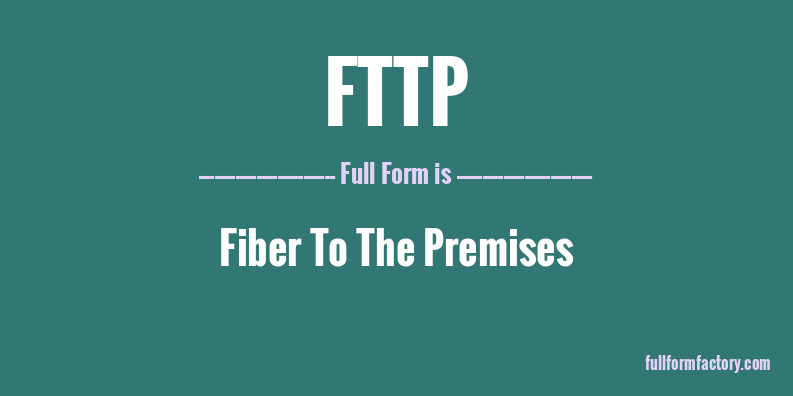 fttp-full-form