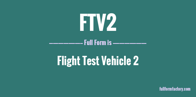 ftv2-full-form