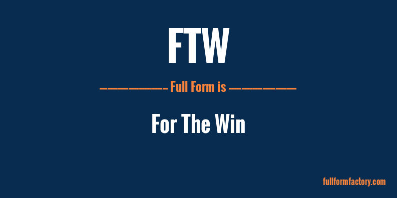 ftw-full-form