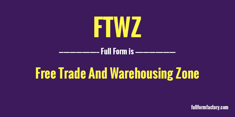 ftwz-full-form