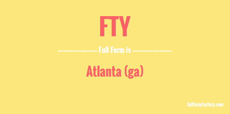 fty-full-form