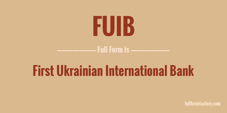 fuib-full-form