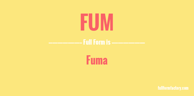 fum-full-form