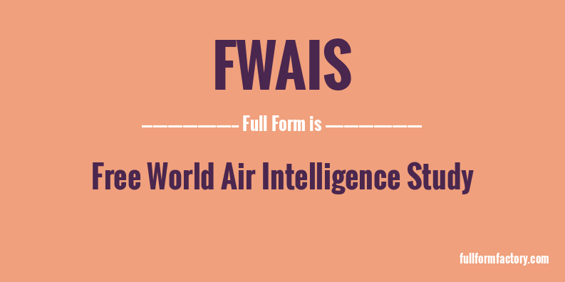 fwais-full-form