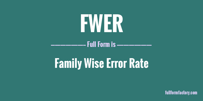fwer-full-form