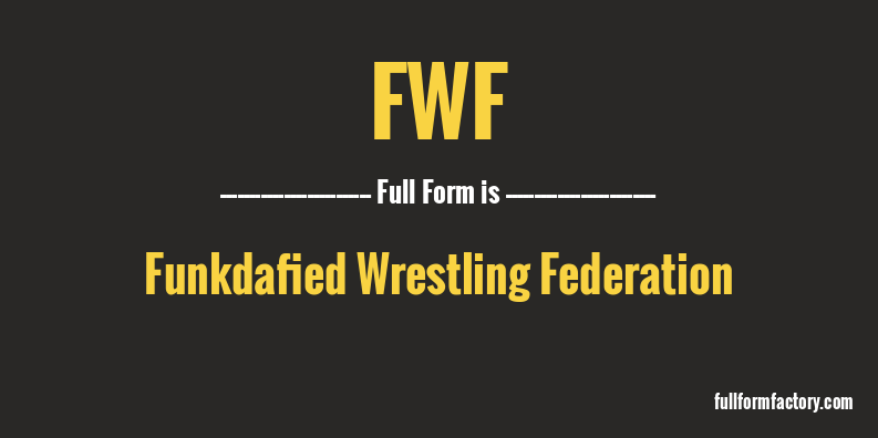 fwf-full-form