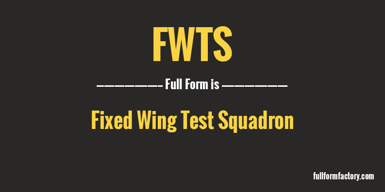 fwts-full-form