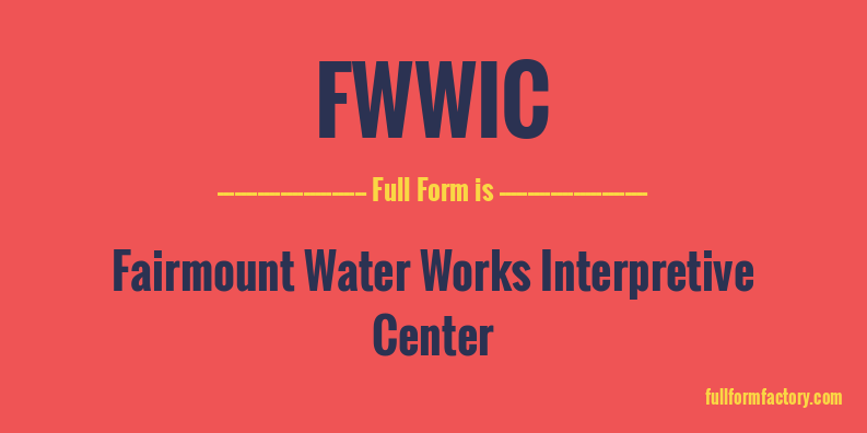 fwwic-full-form