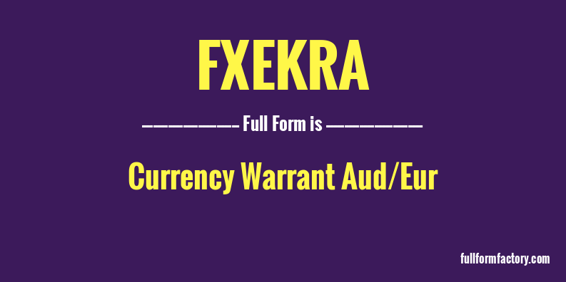 fxekra-full-form