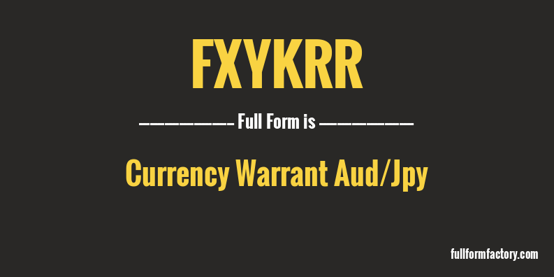 fxykrr-full-form