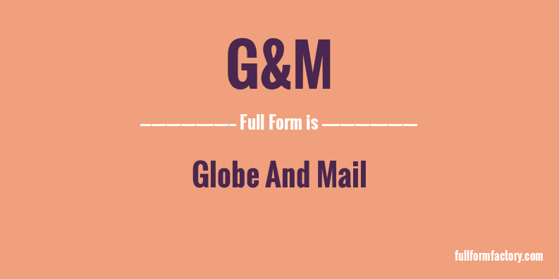 g&m-full-form