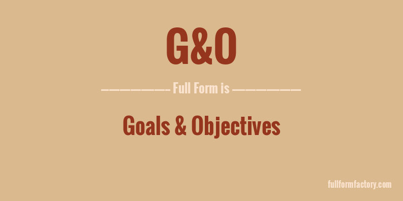 g&o-full-form