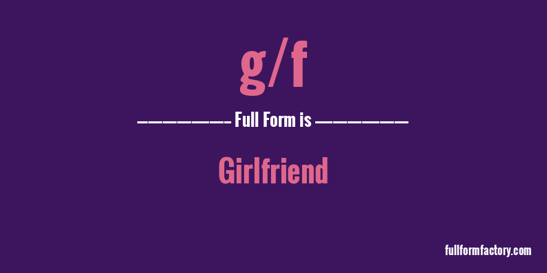 g/f-full-form