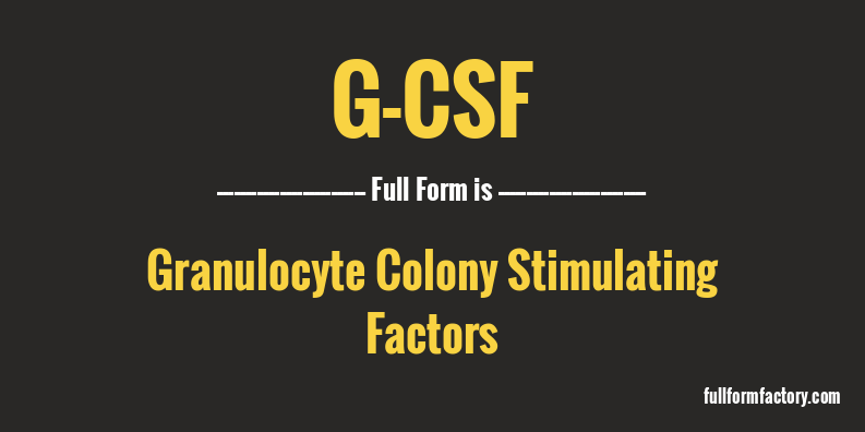 g-csf-full-form