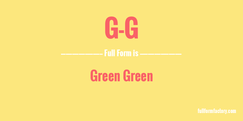 g-g-full-form